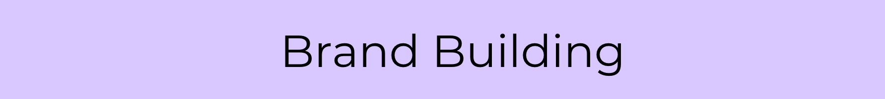 5. Brand Building
